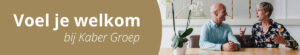 Voel je welkom bij Kaber Groep